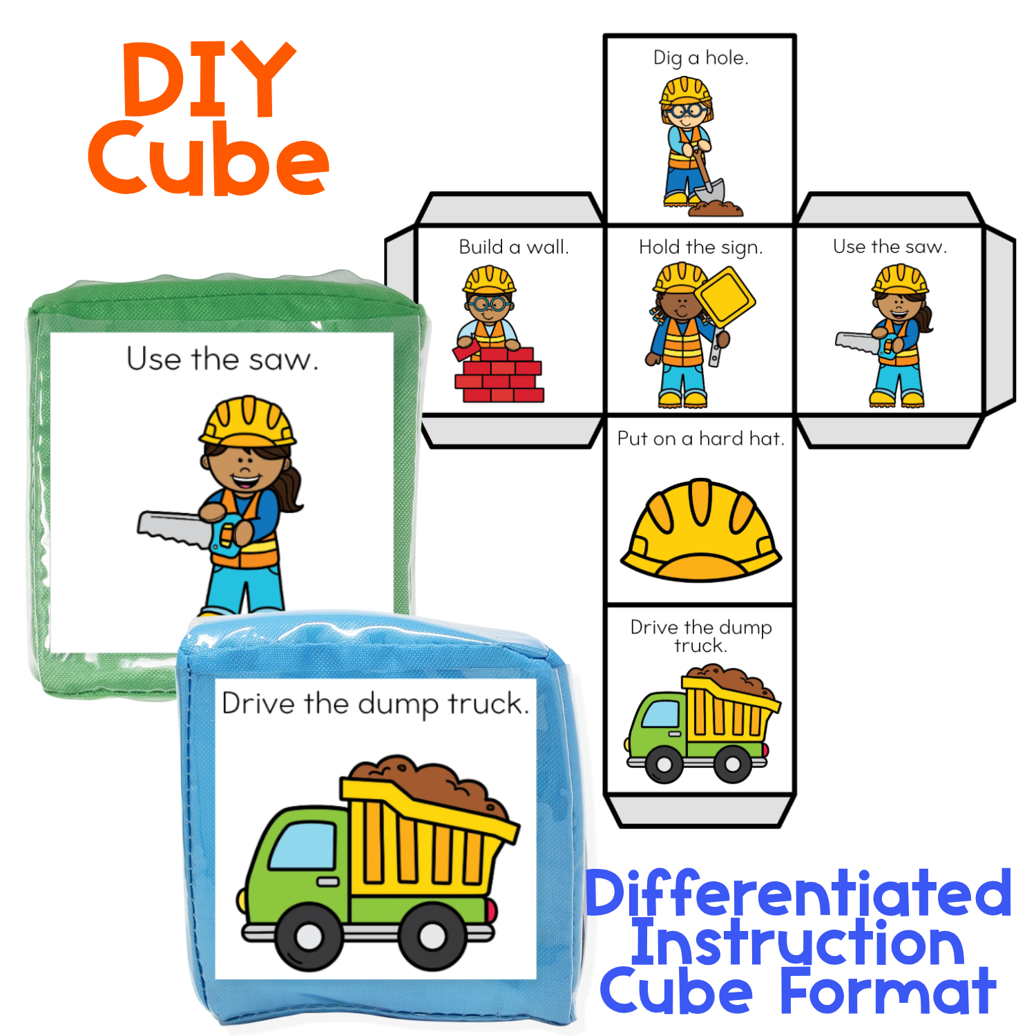 DIY construction brain break cube activity with a full-color printable cube template featuring six gross motor actions: dig a hole, build a wall, hold the sign, use the saw, put on a hard hat, and drive the dump truck. Fabric activity cubes display the “Use the saw” construction worker card and dump truck movement card, highlighting the differentiated cube format for preschool and kindergarten movement breaks.