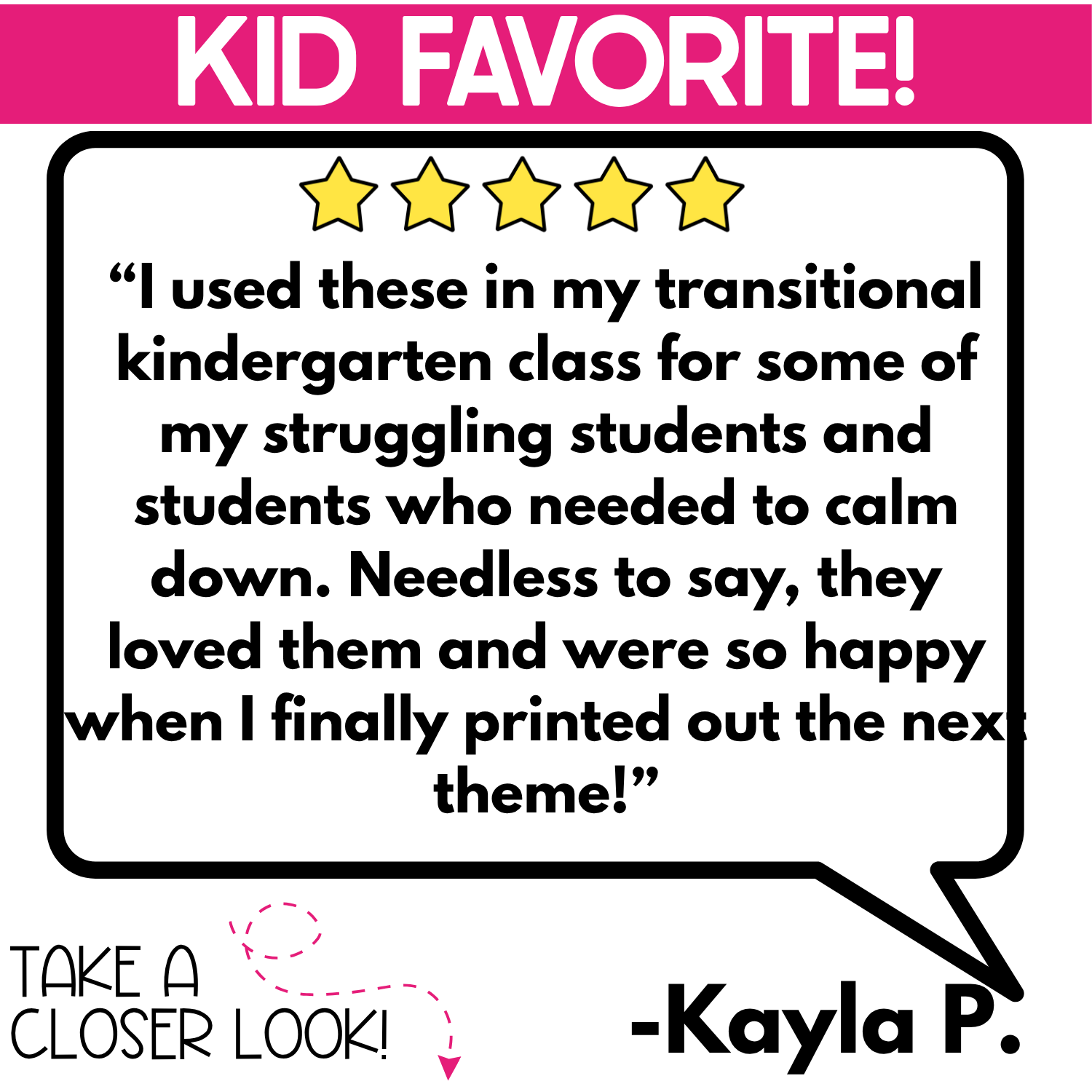 Five-star transitional kindergarten review graphic explaining how the printable I Spy games were used with struggling students and children needing a calm activity, with bold “Kid Favorite!” text and a classroom testimonial layout.