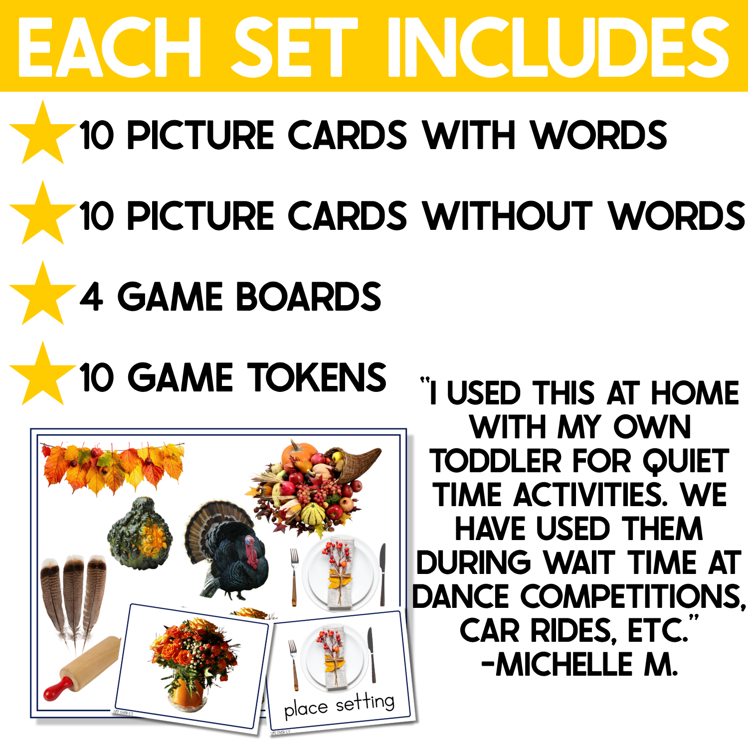 Thanksgiving I Spy Junior resource contents showing each game set with 10 picture cards with words, 10 picture cards without words, 4 I Spy game boards, and 10 game tokens. A sample Thanksgiving game board includes a turkey, pumpkin, autumn flowers, pie server, napkins, place setting, and fall decorations, plus a teacher review about using the activity for quiet time and car rides.