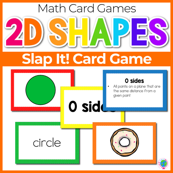 2D Shape "Slap-It!" Card Game Math Center